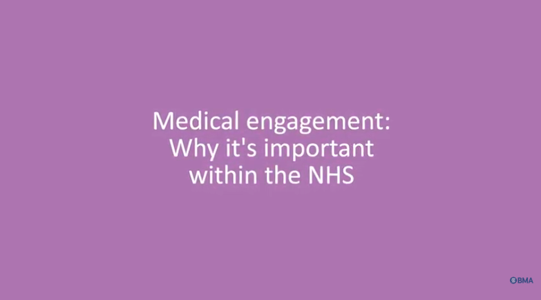 Medical engagement and why it's important in the NHS video cover thumbnail